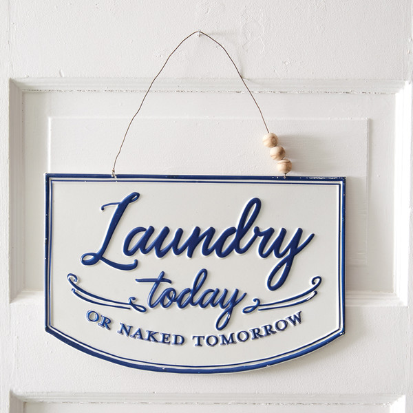 Laundry Today Small Hanging Sign 440196 By CTW Home