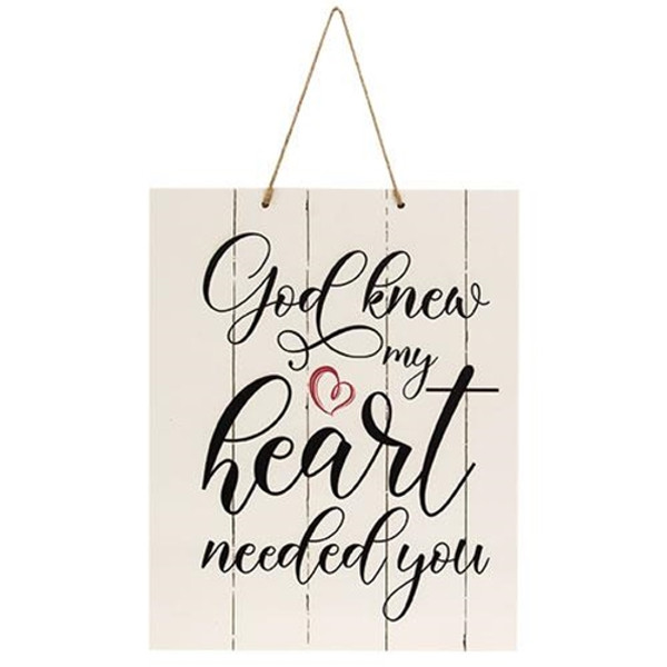 *God Knew My Heart Pallet Board Rope Sign G99961 By CWI Gifts