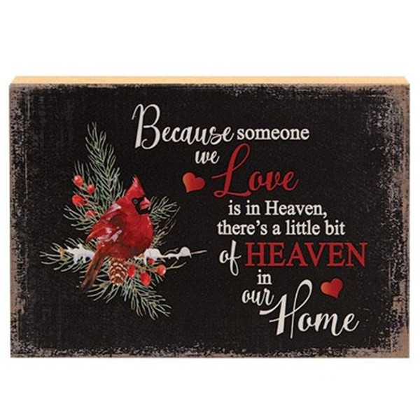 *Because Someone We Love Shelf Sitter 8" X 5.5" G19001 By CWI Gifts
