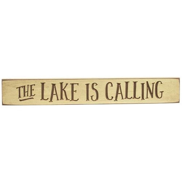 The Lake Is Calling Engraved Sign 24" X 3.5" G9626 By CWI Gifts