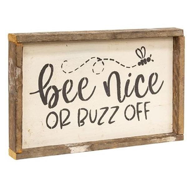 Bee Nice Or Buzz Off Rustic Wood Framed Sign G22215 By CWI Gifts