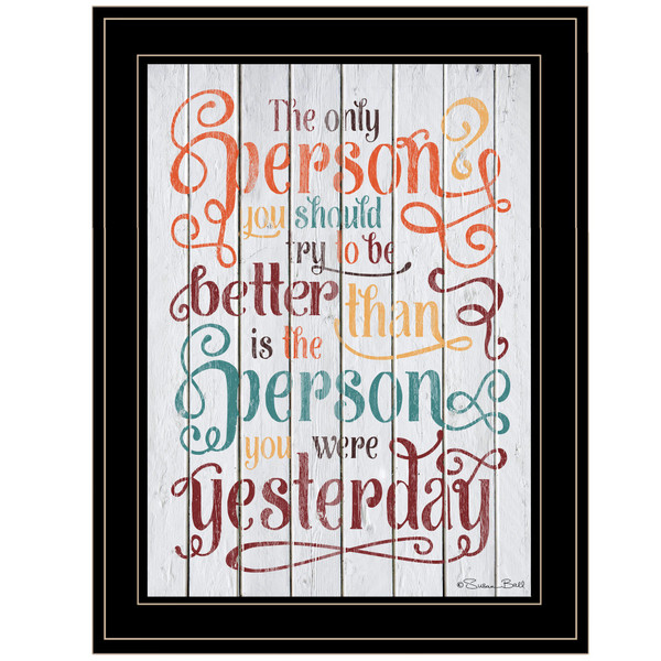 The Only Person Colorful Motivational Black Framed Print Wall Art 416026 By Homeroots