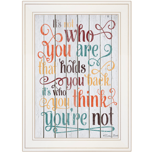 Who You Think You Are 2 White Framed Print Wall Art 416027 By Homeroots