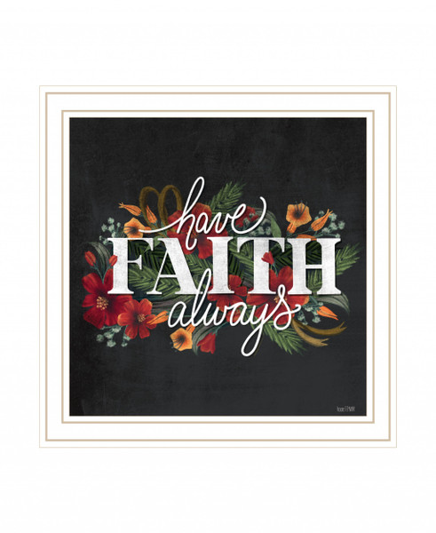 Have Faith Always White Framed Print Wall Art 416134 By Homeroots