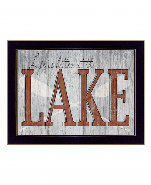 Life Is Better At The Lake 3 Black Framed Print Wall Art 416170 By Homeroots