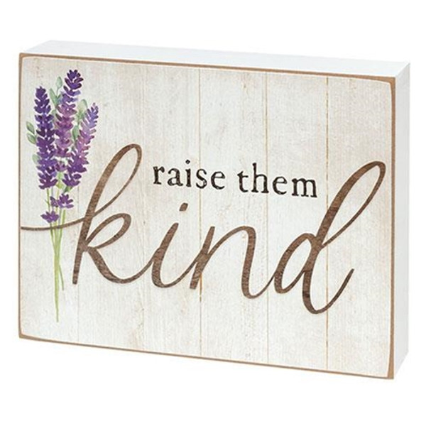 Raise Them Kind Box Sign G36859 By CWI Gifts
