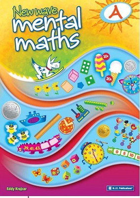 New Wave Mental Maths: Book A New Wave Mental Maths: Book A