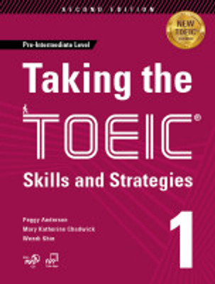 Taking The TOEIC 1: Skills and Strategies