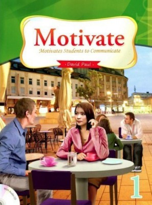 Motivate 1 Student Book with Audio CD Motivate 1 Student Book with Audio CD