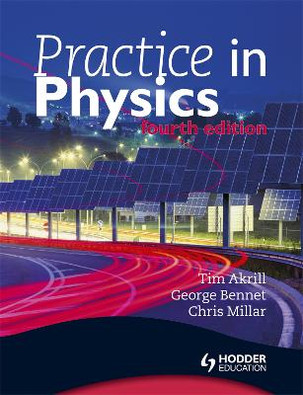 Practice in Physics 4th Edition Practice in Physics 4th Edition