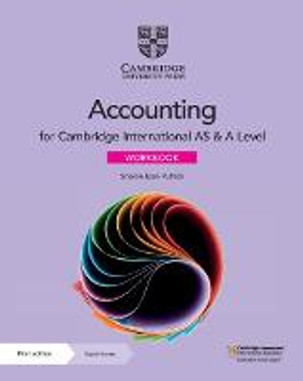 Cambridge International AS and A Level Accounting Workbook + Digital Access 2 Years Cambridge International AS and A Level Accounting Workbook + Digital Access 2 Years
