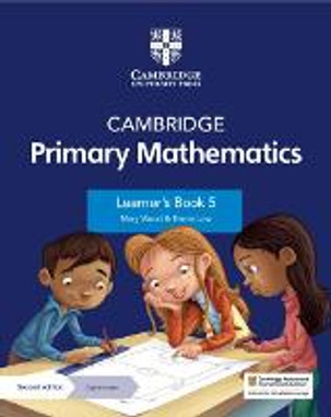Cambridge Primary Mathematics Learner's Book 5 + Digital Access (1 Year) Cambridge Primary Mathematics Learner's Book 5 + Digital Access (1 Year)
