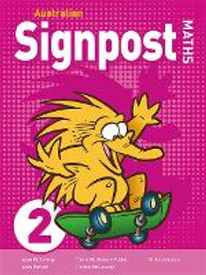 Australian Signpost Maths 2 Student Activity Book Australian Signpost Maths 2 Student Activity Book