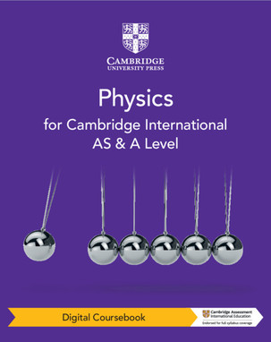Cambridge International AS and A Level Physics Digital Coursebook (2 Years)