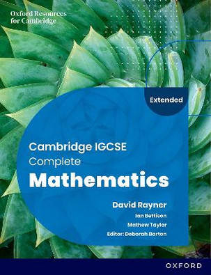 Cambridge IGCSE Complete Mathematics Extended: Student Book 6e