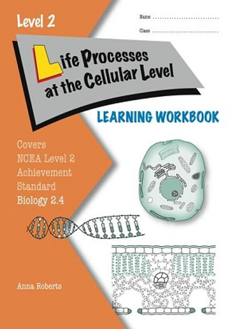 ESA Level 2 Biology 2.4: Processes at the Cellular Level Learning Workbook