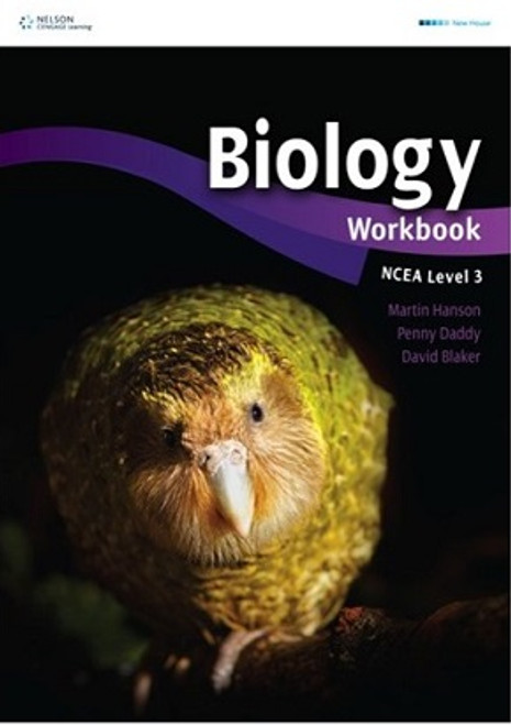 Biology Workbook: NCEA Level 3 Biology Workbook: NCEA Level 3