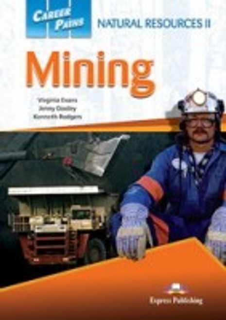 Carrer Paths: Natural Resources 2 Mining Carrer Paths: Natural Resources 2 Mining