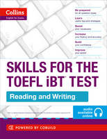 Skills For The TOEFL iBT Test: Reading and Writing