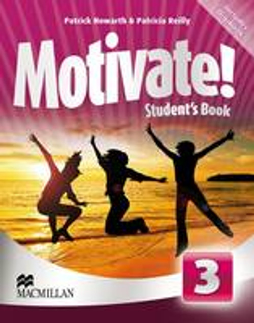 Motivate! Student's Book Pack Level 3 Motivate! Student's Book Pack Level 3