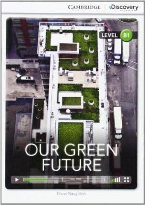 Our Green Future (Level B1)