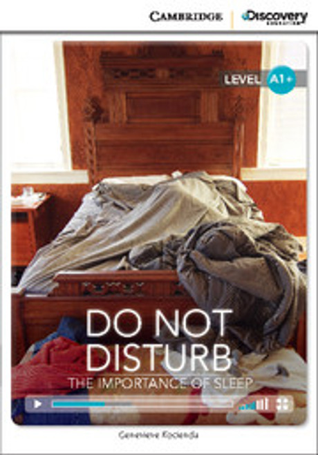 Do Not Disturb: The Importance of Sleep (Level A1+)