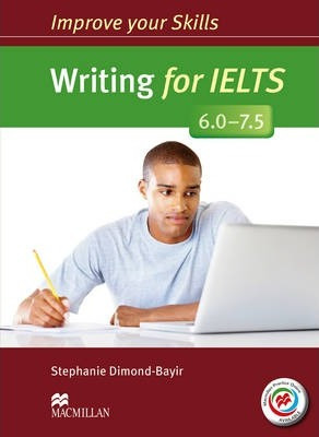 Improve Your Skills: Writing for IELTS 6.0-7.5 Student's Book without Key