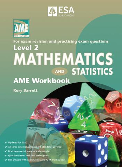 LEVEL 2 MATHEMATICS AND STATISTICS AME WORKBOOK 2020 LEVEL 2 MATHEMATICS AND STATISTICS AME WORKBOOK 2020