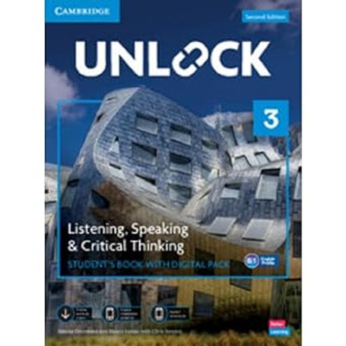 Unlock Level 3 Listening, Speaking and Critical Thinking Student's Book with Digital Pack Unlock Level 3 Listening, Speaking and Critical Thinking Student's Book with Digital Pack