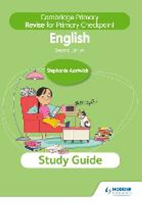 Cambridge Primary Revise for Primary Checkpoint : English Study Guide 2nd edition Cambridge Primary Revise for Primary Checkpoint : English Study Guide 2nd edition