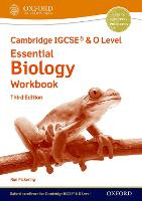 Cambridge IGCSE and O Level Essential Biology Workbook Cambridge IGCSE and O Level Essential Biology Workbook