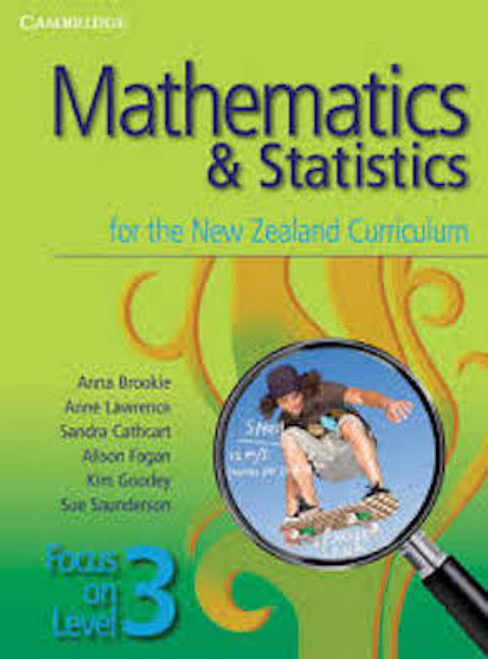 Mathematics and Statistics for the NZ Curriculum: Focus on Level 3
