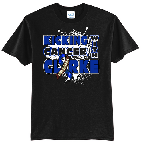 Kicking Cancer with Clarke T-Shirt