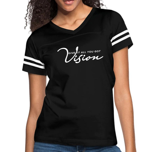 Womens Vintage Sport Graphic T-shirt Vision - Give it All you Got
