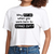 Womens Cropped Graphic T-shirt why Fit in when you were Born