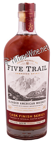 PICTURE OF FIVE TRAIL CASK FINISH SERIES; FINISHED IN IMPERIAL PORTER BARRELS; 47.5%; 750 MILLILITER BOTTLE; BLENDED AMERICAN WHISKEY; COLORADO