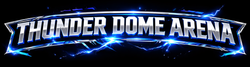 Thunder Dome Arena