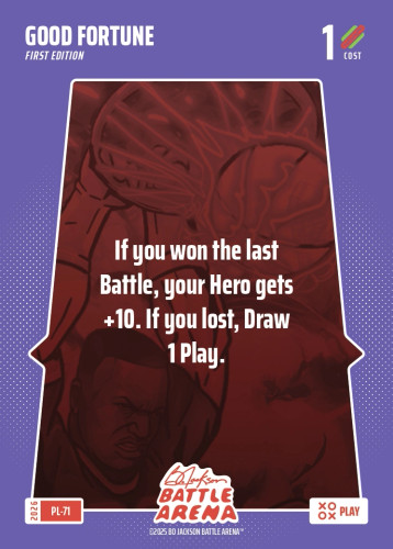 Bo Jackson Battle Arena Play Card - Griffey Set - Good Fortune - PL-71 - Cost 1 - BOBA-PL-71
