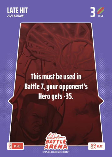 Bo Jackson Battle Arena Play Card - Griffey Set - Late Hit - PL-83 - Cost 3 - BOBA-PL-83