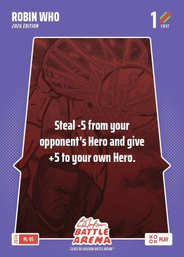Bo Jackson Battle Arena Play Card - Griffey Set - Robin Who - PL-95 - Cost 1 - BOBA-PL-95