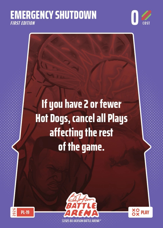 Bo Jackson Battle Arena Play Card - Griffey Set - Emergency Shutdown - PL-19 - Cost 0 - BOBA-PL-19