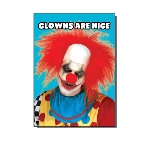 Clowns Are Nice Greetings Card