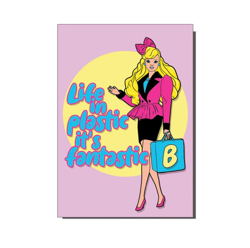 Life In Plastic It's Fantastic Barbie Inspired Greetings Card