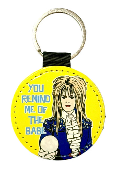 Your Remind Me Of The Babe Labyrinth Inspired Keyring