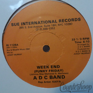 A D C Band-Week End (Funky Friday) 1980 Sue Records International – RI 1126 ADC