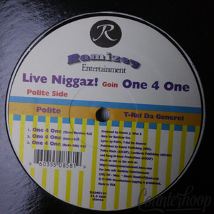 Polite & T-Rel Da Generel – One 4 One / Live Niggaz 1999 Ramizey Entertainment