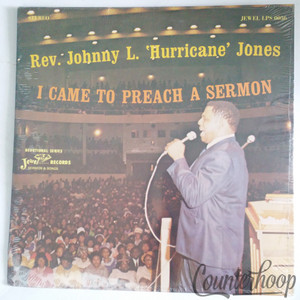 Johnny L. Jones – I Came To Preach A Sermon MINT! 1972 Jewel Records – LPS 0056