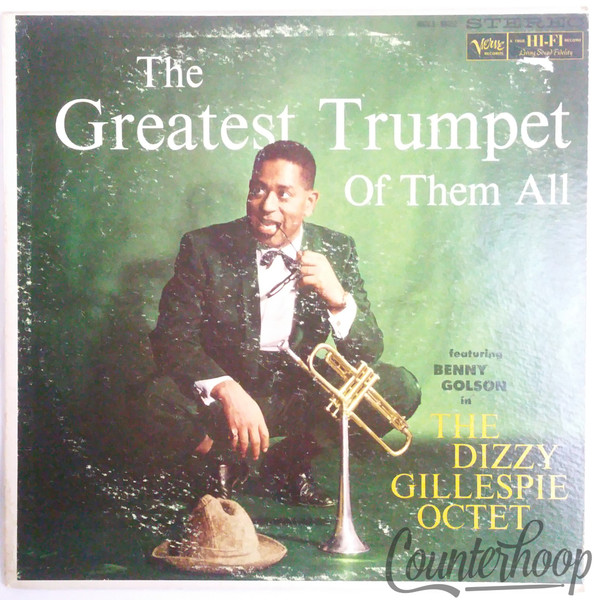 The Dizzy Gillespie Octet+Benny Golson-The Greatest Trumpet Of Them All Verve St