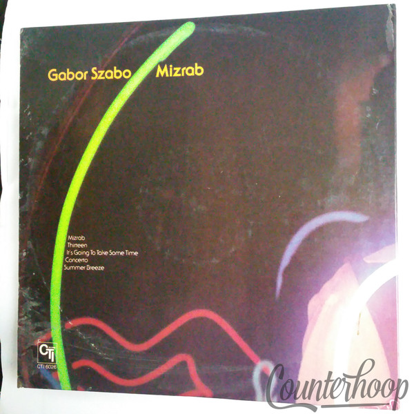 Gabor Szabo-Mizrab VG++1973 CTI6026 Gatefold Ron Carter,Bob James,Macdonald,Laws