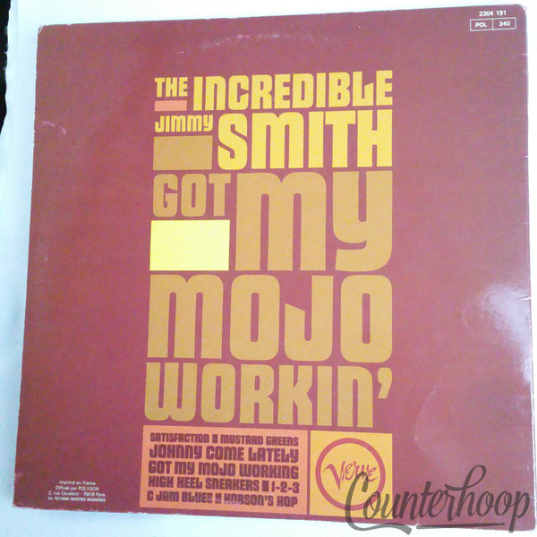 Jimmy Smith-Got My Mojo Workin' Verve Records 2304 191 France Repress Carter VG+